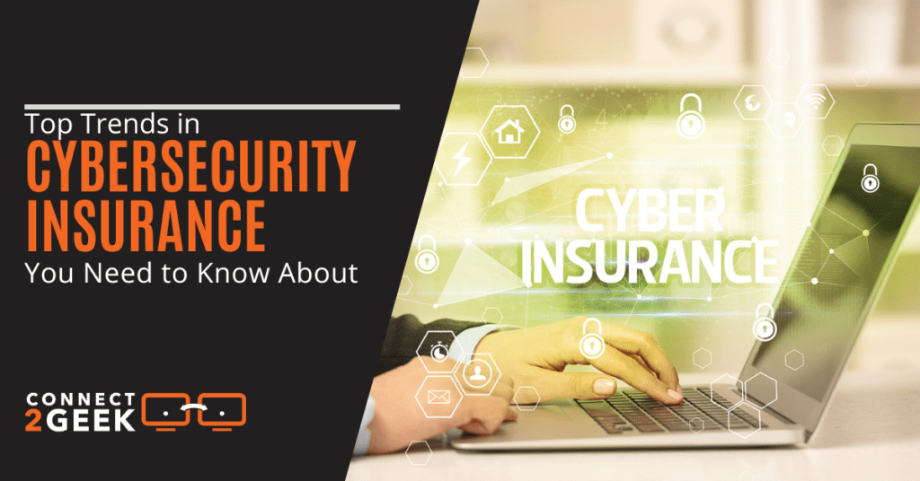 Top Trends in Cybersecurity Insurance You Need to Know About