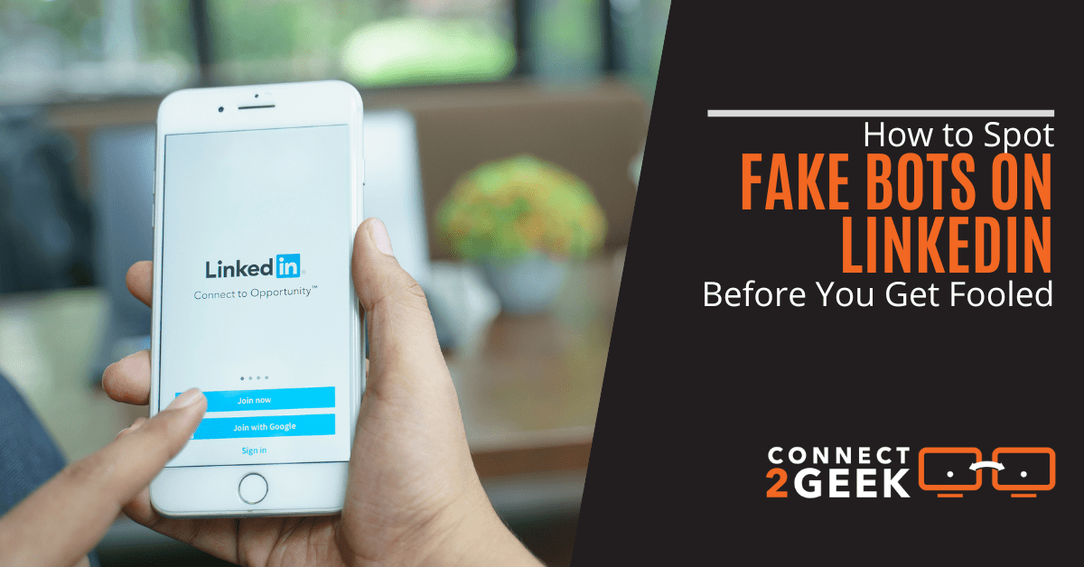 How to Spot Fake Bots on LinkedIn Before You Get Fooled