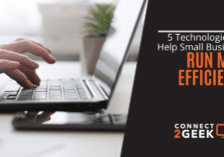 5 Technologies That Help Small Businesses Run More Efficiently