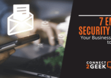 7 Email Security Tips Your Business Needs to Adopt