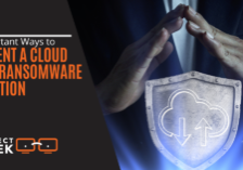 7 Important Ways to Prevent a Cloud Data Ransomware Infection