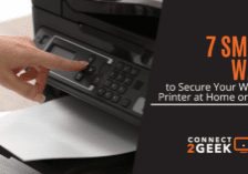 7 Smart Ways to Secure Your Wireless Printer at Home or Office