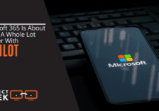 Microsoft 365 Is About To Get A Whole Lot Smarter With Copilot