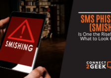 SMS Phishing (Smishing) Is One the Rise! Here's What to Look Out For