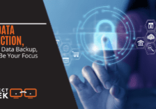 Why Data Protection, Not Just Data Backup, Should Be Your Focus